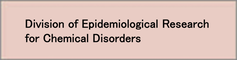 Division of epidemiological research for chemical disorders
